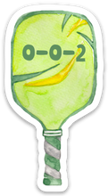 Load image into Gallery viewer, Pickleball Sticker 0-0-2 Pickleball Gifts for Men and Women