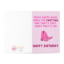 Load image into Gallery viewer, This Pink Cowboy Boots Pop Culture Birthday Card for Women from R is for Robo features a pink background decorated with pink cowboy boots and star accents. The text reads, "These boots were made for partying, and that's just what they'll do. Happy Birthday," with the RoboRobo.com logo adding a touch of pop culture flair on the left side.