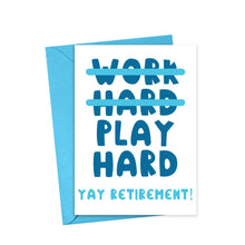 Load image into Gallery viewer, Funny Retirement Card for Him or Her