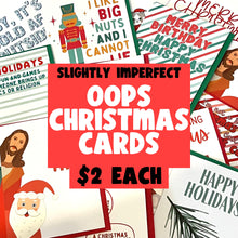 Load image into Gallery viewer, Explore a collection of humorous holiday greetings featuring festive designs and quirky sayings, such as "I like big nuts and I cannot lie." Keep an eye out for the sign that says, "R is for Robo - Oops Seconds Christmas Cards - Slightly Imperfect Holiday Greeting Cards - $2 Each," to enjoy the charm of these delightful cards.