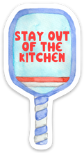 Load image into Gallery viewer, Pickleball Sticker Stay of the Kitchen Funny Pickleball Gifts for Women