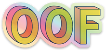 Load image into Gallery viewer, OOF Funny Holographic Sticker Waterproof