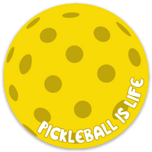 Load image into Gallery viewer, Pickleball Ball Sticker - Pickleball is Life Pickleball Accessoriies