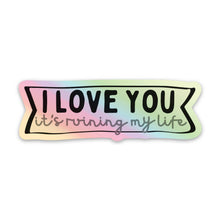 Load image into Gallery viewer, A holographic sticker from the brand R is for Robo, named TTPD Taylor Swift Sticker - I Love You It's Ruining My Life, is crafted from durable vinyl and features the phrase "I LOVE YOU it's ruining my life" in bold black letters. It showcases a pastel-colored gradient of pink, blue, yellow, and green hues, evoking a dreamy aesthetic reminiscent of a Taylor Swift album cover.