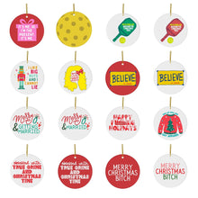 Load image into Gallery viewer, A collection of 16 round Christmas ornaments showcases humorous and festive designs, ideal for holiday decor. Featuring colorful messages like "Merry & Married," "DILF Christmas Ornament - Gift for Hot Dad" by R is for Robo, and "Merry Christmas Bitch," these playful ornaments bring a lively touch to the season.