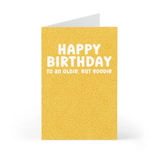 Load image into Gallery viewer, A humorous birthday card from R is for Robo, featuring a yellow design with concentric circles. The front displays the text "Happy Birthday to an oldie, but goodie" in white letters, and it's perfect for adding your personalized handwritten message inside. Product Name: Oldie but Goodie Funny Birthday Greeting Card for Him or Her.
