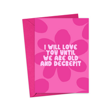 Load image into Gallery viewer, Funny Valentine's Day Card or Funny Anniversary Card