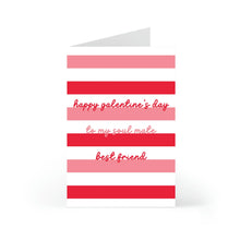 Load image into Gallery viewer, The Funny Galentines Day Card for Friend - Soul Mate Best Friend by R is for Robo features horizontal stripes in pink and red, with whimsical text reading happy galentines day to my soul mate best friend, ideal for celebrating friendship.