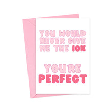 Load image into Gallery viewer, The R is for Robo Valentines Day card, Cute and Funny Valentines Day Card for Him or Her, features playful bubble letters: You would never give me the ick. Youre perfect on a pink background with a pink envelope, sure to bring a smile.
