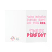 Load image into Gallery viewer, An open Valentines Day card reads You would never give me the ick, youre perfect in large pink letters on a white background. A funny gift idea featured by R is for Robo, with their logo at the bottom left corner.