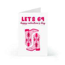Load image into Gallery viewer, The Funny and Inappropriate Valentines Day Card for Him or Her by R is for Robo features pink cowboy boots with the cheeky text LETS 69, ideal for a humorous twist on romance this Valentines Day!.