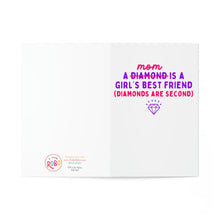 Load image into Gallery viewer, The Funny Mothers Day Card from Daughter or Son by R is for Robo features a sassy greeting: Mom, a diamond is a girls best friend (diamonds are second) in pink and purple, above a simple diamond sketch. Perfect for adding humor to Mothers Day; brand details adorn the bottom left.