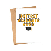 Load image into Gallery viewer, The R is for Robo Funny Graduation Card for Boyfriend or Girlfriend comes with a kraft envelope and features bold yellow text: Hottest Graduate Ever above a black cap with a yellow tassel, ideal for your personal message.