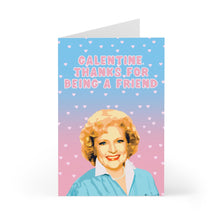 Load image into Gallery viewer, This Betty White Galentine's Day card from R is for Robo showcases a woman with blonde hair in a blue top against a pink and blue background adorned with small hearts. The text reads "Galentine. Thanks for being a friend," making it the perfect choice to celebrate your amazing friends!
