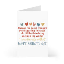Load image into Gallery viewer, A Rude Funny Mother's Day Card by R is for Robo, titled "Childbirth is Gross," features colorful hearts and humorous text: "Thanks for going through the disgusting miracle of childbirth to bring me into the world. I was obviously worth it. Happy Mother's Day from your favorite gift!