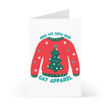 Load image into Gallery viewer, The R is for Robo "Funny Gay Pride Christmas Card" showcases a red sweater decorated with a green Christmas tree and white stars. The card humorously features the text, "Don we now our," above the sweater and "gay apparel" below, spreading festive joy in celebration of the LGBTQ+ community.