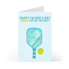 Load image into Gallery viewer, R is for Robo's Pickleball Fathers Day Card, part of their Pickleball Gifts for Dad collection, features a watercolor illustration of a pickleball paddle and ball with the text "Happy Father's Day. I dink you’re the best." This humorous design enhances its charm, making it ideal for adding a personal handwritten note inside!