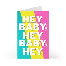Load image into Gallery viewer, Introducing the Hey Baby Funny New Baby Card by R is for Robo. This delightful folded card features bold white text on a striking background of turquoise, yellow, and pink sections. The front reads "HEY BABY, HEY BABY, HEY." It's crafted from heavyweight matte card stock, perfect for penning a heartfelt handwritten note inside.