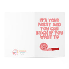 Load image into Gallery viewer, A humorous birthday card called the "Bitch Funny Birthday Card" by R is for Robo features the text "It's your party and you can bitch if you want to" in red letters, accompanied by a pink party blower illustration. The reverse side displays the RoBo logo, contact information, and includes a handwritten note for added charm.