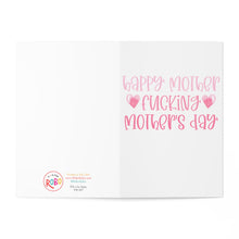 Load image into Gallery viewer, A humorous Mother's Day card from R is for Robo, featuring pink text on a white background that says "Happy Motherfucking Mother’s Day" adorned with hearts, is an ideal addition to your best friend card collection with the Red RoBo printed logo and details elegantly placed in the bottom left corner.