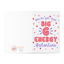 Load image into Gallery viewer, The Big G Energy Funny Galentine's Day Card by R is for Robo features purple and red text that reads, "You’ve got that BIG G ENERGY Galentine," accented with small red and purple hearts. This delightful card is an ideal choice for Galentine's Day, complete with the brand logo and website details in the bottom left corner.