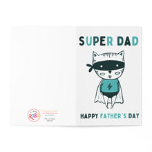 Load image into Gallery viewer, Illustration of a cat dressed as a superhero with a mask and cape, standing proudly next to the text Super Dad and Happy Fathers Day. This humorous design showcases R is for Robo branding on the left, embodying the charm of a superhero card perfect for Father's Day.