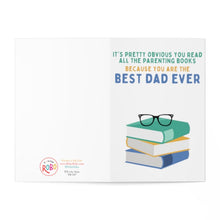 Load image into Gallery viewer, This humorous Father's Day card from R is for Robo, titled "Best Dad Ever Funny Fathers Day Card from Daughter," features a playful illustration of a stack of books and glasses, with the text: "It's pretty obvious you read all the parenting books because you are the best dad ever." It's the perfect card to celebrate the Best Dad Ever!
