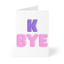 Load image into Gallery viewer, A humorous farewell card from R is for Robo, the "K Bye Funny Going Away Card for Coworker or Friend" features bold lettering with a purple 'K' and pink 'BYE'. This vibrant card stands upright on a plain white background, making it the perfect send-off with humor and style.