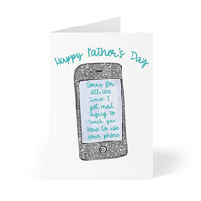 Load image into Gallery viewer, This "Technology Funny Father's Day Card for Dad" by R is for Robo features a humorous drawing of a smartphone. The screen humorously apologizes with the message: “Sorry for all the times I got mad trying to teach you how to use your phone.” It reads “Happy Father's Day” at the top, making it an ideal funny gift for Father's Day.