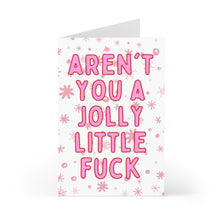 Load image into Gallery viewer, The Jolly Little Fuck Funny Adult Christmas Card from R is for Robo features bold, pink text against a white background, stating, "ARENT YOU A JOLLY LITTLE FUCK," and is adorned with pink stars and abstract shapes—ideal for a humorous adult holiday greeting.