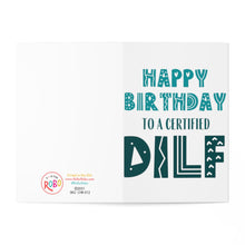 Load image into Gallery viewer, A greeting card titled "DILF Birthday Card for Husband" features bold teal text on a white background, reading, "Happy Birthday to a Certified DILF." Ideal as a card for husbands, this stylish birthday card includes small logo text at the bottom detailing R is for Robo, the renowned card manufacturer.