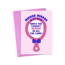 Load image into Gallery viewer, Mirror Mirror Funny Mothers Day Card from Daughter