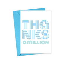 Load image into Gallery viewer, From the R is for Robo collection, the Thanks A Million Funny Thank You Card features bold geometric letters in blue and green. It comes with a matching blue envelope, making it ideal for adding your own personalized message inside.