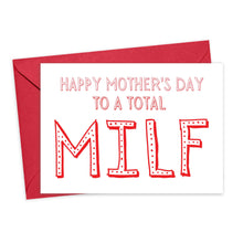 Load image into Gallery viewer, The MILF Funny Mothers Day Card for Wife by R is for Robo comes with a red envelope and cheekily declares "Happy Mothers Day to a total MILF" on the front, celebrating the hot mom in style.