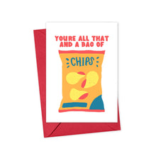 Load image into Gallery viewer, The All That and a Bag of Chips Funny Congratulations Card by R is for Robo comes with a red envelope and showcases a whimsical illustration of a yellow and orange chip bag paired with the lively message "You're all that and a bag of chips" in eye-catching red font. The inside provides ample space for your heartfelt handwritten note, adding an extra touch of personalization.