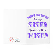 Load image into Gallery viewer, The Sista from another Mista Funny Birthday Card by R is for Robo showcases the phrase "Happy Birthday to my Sista from another Mista" in vibrant purple text. The left side is blank, offering space for your personal message, while the heavyweight matte card features a sleek logo at the bottom left corner.