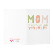 Load image into Gallery viewer, A Mother's Day card design features the text "MOM YOU ARE MY FAVORITE PERSON" in large, colorful letters, accompanied by heart shapes beneath. The logo and website for R is for Robo are displayed in the bottom left corner.