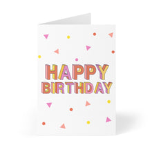 Load image into Gallery viewer, The 90s Retro Birthday Card for Him or Her by R is for Robo showcases "Happy Birthday" in bright, bold letters against a white backdrop. Decorated with lively pink, orange, and yellow triangle and dot patterns, this heavyweight matte card is ideal for personalizing with a handwritten message inside.