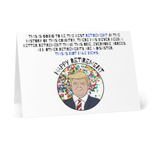Load image into Gallery viewer, Commemorate the occasion with the Donald Trump Retirement Card Funny from R is for Robo, showcasing a cartoon figure in a suit amidst confetti. The card delivers a humorous message about having the best retirement, humorously labeling other retirements as disasters and asserting, "This is not fake news.