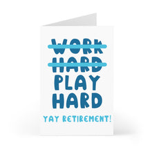 Load image into Gallery viewer, Funny Retirement Card for Him or Her
