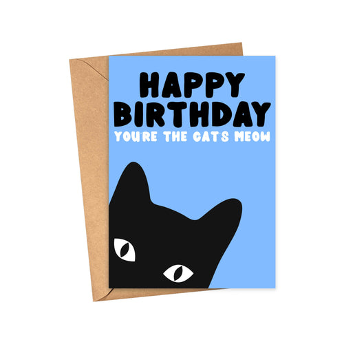 Funny Cat Birthday Card You're the Cat's Meow 