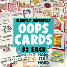 Load image into Gallery viewer, Explore the vibrant assortment of Oops Seconds Greeting Cards from R is for Robo, each slightly imperfect yet charming. At the center, find cards priced at $2 each, featuring playful messages such as &quot;Stud Muffin&quot; and &quot;Thank You.&quot; These unique and colorful cards come in various sizes, perfect for any occasion.
