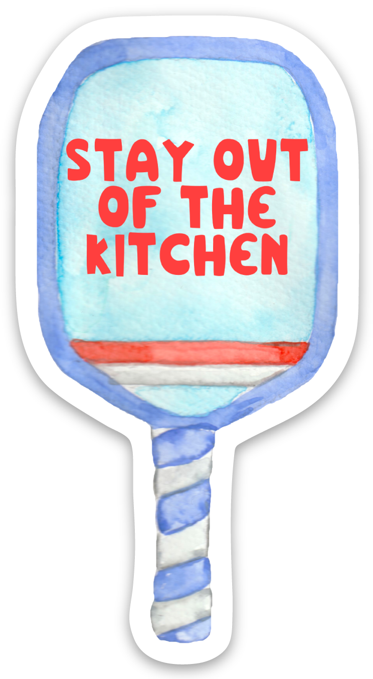 Pickleball Sticker Stay of the Kitchen Funny Pickleball Gifts for Women