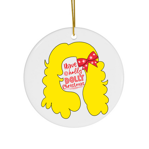 Dolly Parton Funny Christmas Ornament - Ceramic Ornament