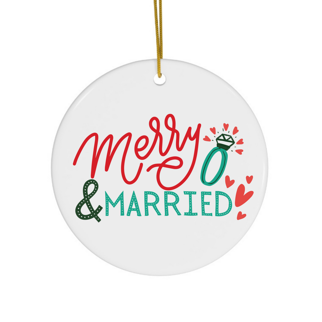 Merry and Married Newlyweds Christmas Ornament - Ceramic Holiday Ornament