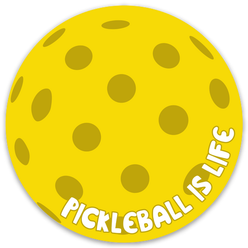 Pickleball Ball Sticker - Pickleball is Life Pickleball Accessoriies
