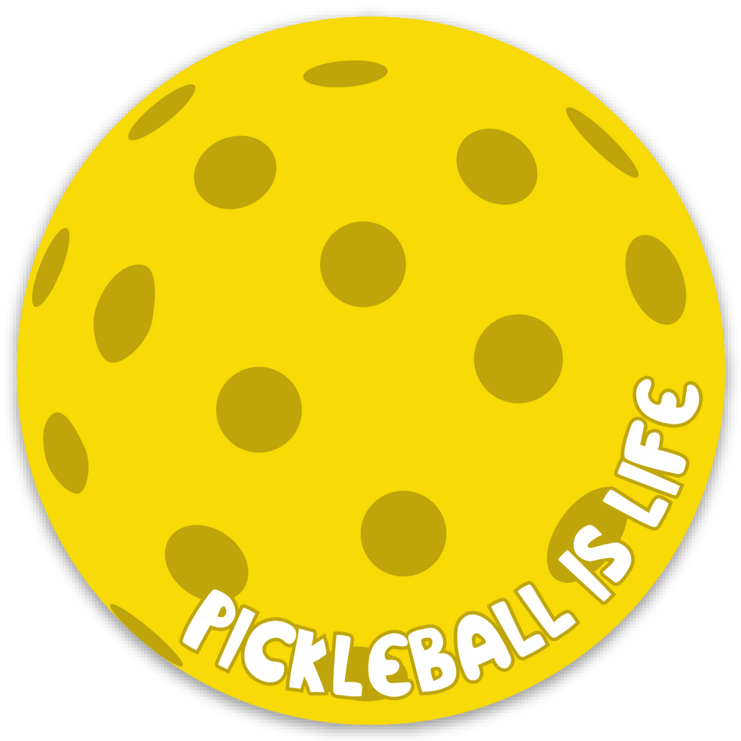 Pickleball Ball Sticker - Pickleball is Life Pickleball Accessoriies