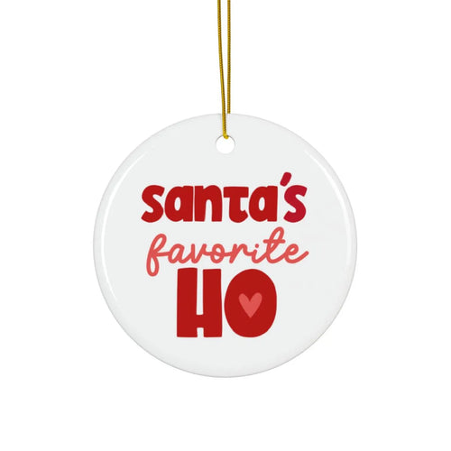 Santas Favorite Ho Funny Christmas Ornament for Women