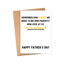 Load image into Gallery viewer, The R is for Robo Funny Fathers Day Card for Husband from Wife features the message: Remember how scared we were to become parents? Now look at us. Were nailing it. Happy Fathers Day. Displayed on a brown envelope.
