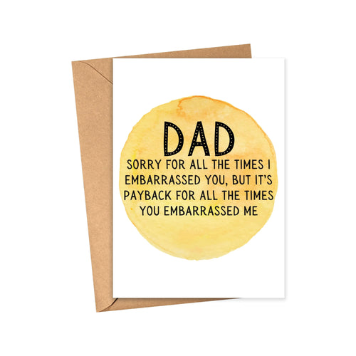The R is for Robo Funny Things Dads Do Fathers Day Card for Dad comes with a brown envelope and features a yellow watercolor circle with playful black text about embarrassing dads, perfect for Fathers Day.